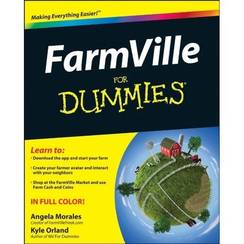 FarmVille for Dummies: i trucchi del gioco più famoso di Facebook in un libro 