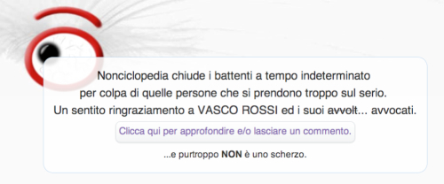 Nonciclopedia chiude, colpa di Vasco Rossi?