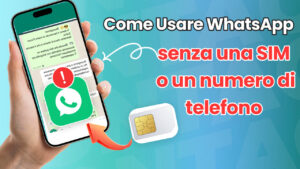 Whatsapp senza SIM